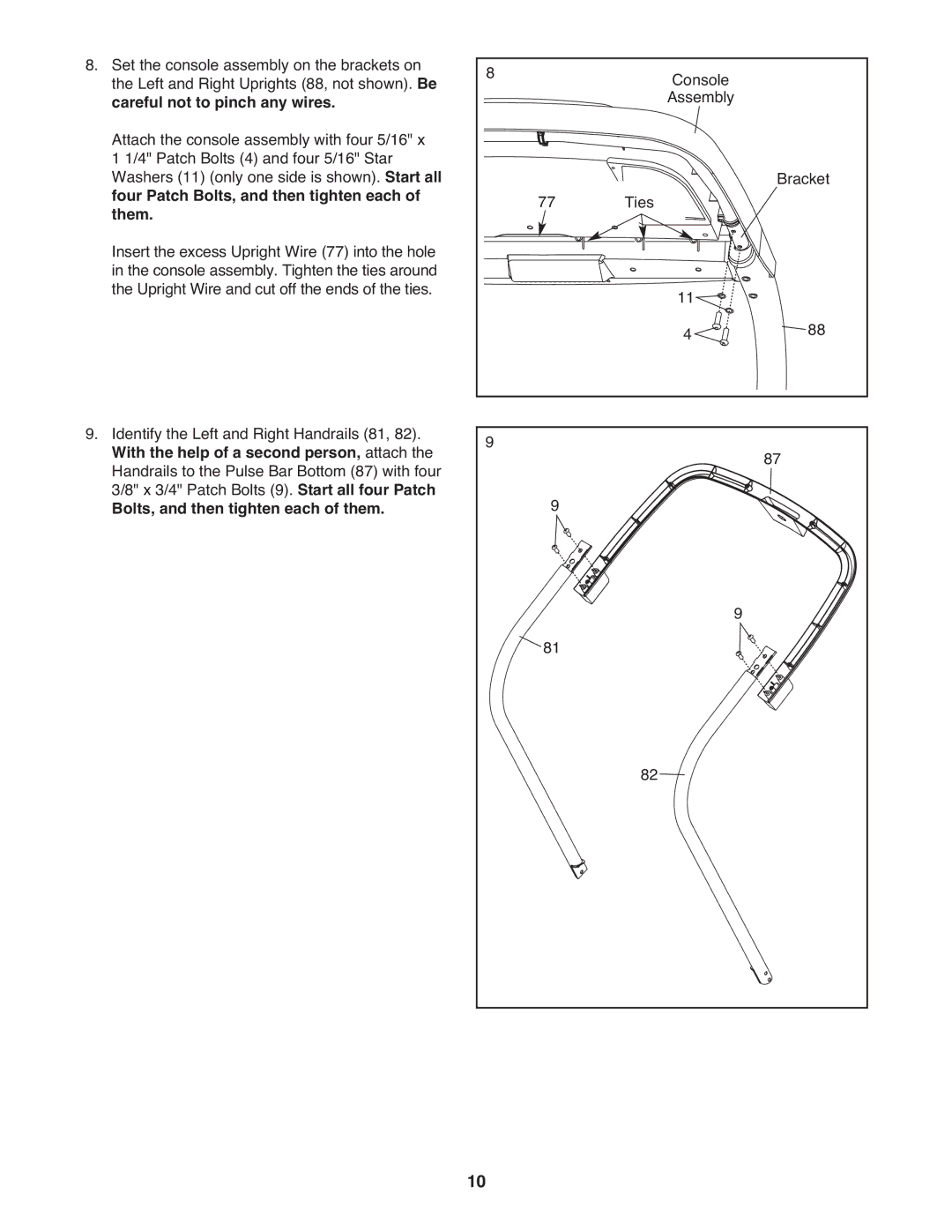 Healthrider HRTL99510.0 manual Bolts, and then tighten each of them 