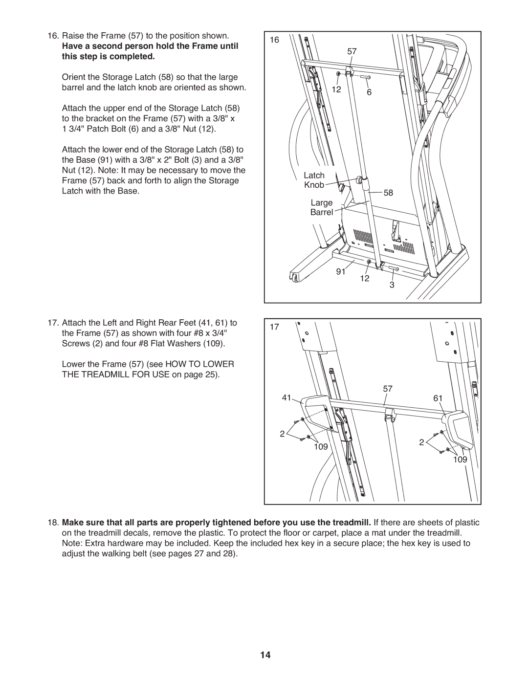 Healthrider HRTL99510.0 manual Raise the Frame 57 to the position shown 