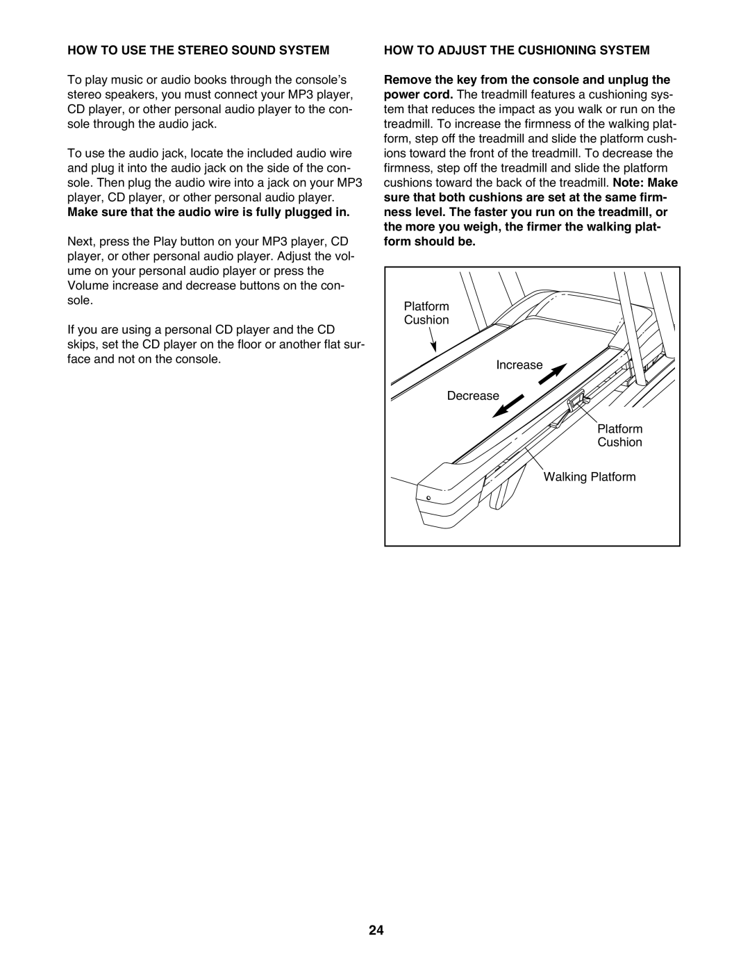 Healthrider HRTL99510.0 manual HOW to USE the Stereo Sound System, Make sure that the audio wire is fully plugged 