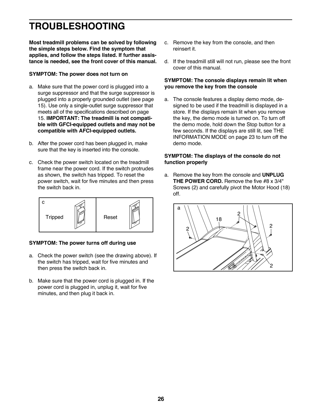 Healthrider HRTL99510.0 manual Troubleshooting, Symptom The power turns off during use 