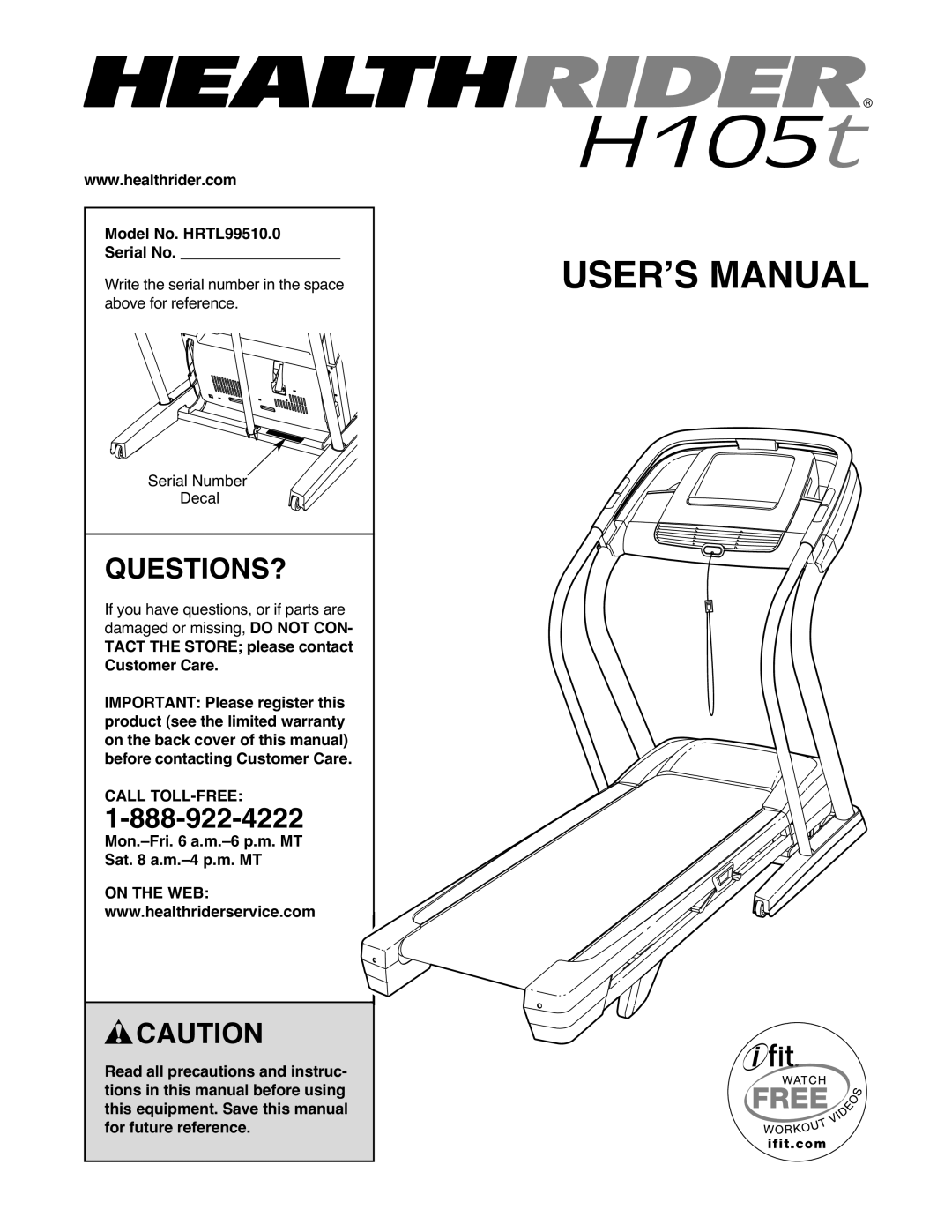 Healthrider HRTL99510.0 manual Questions?, 1CALL-888TOLL-922-FREE-4222, Userʼs Manual 