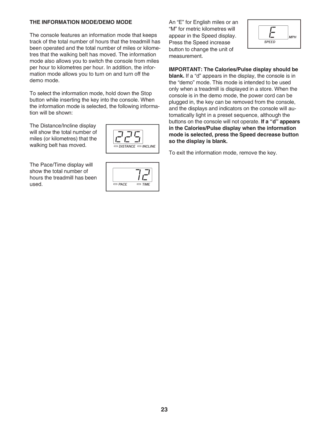 Healthrider HTL13940 manual Information MODE/DEMO Mode 