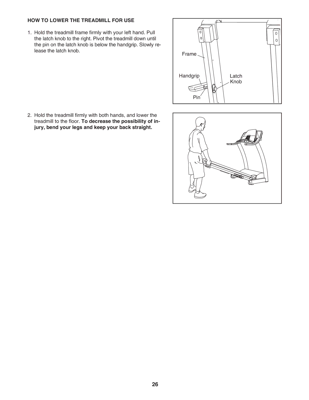 Healthrider HTL13940 manual HOW to Lower the Treadmill for USE 