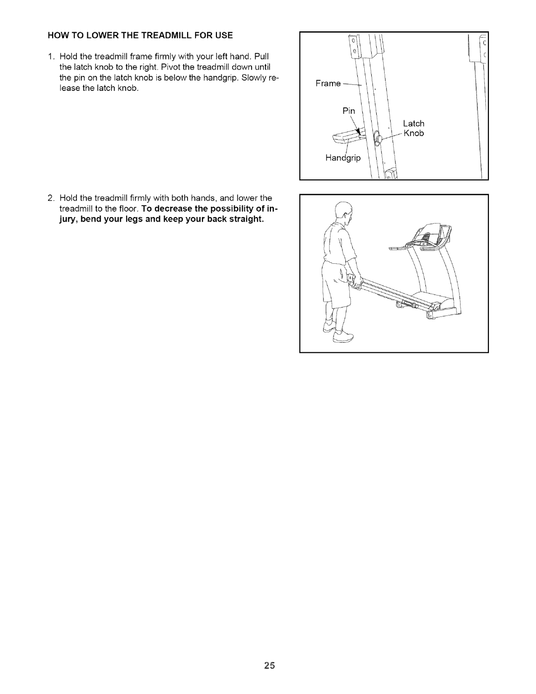 Healthrider HTL93940 manual HOW to Lower the Treadmill for USE 