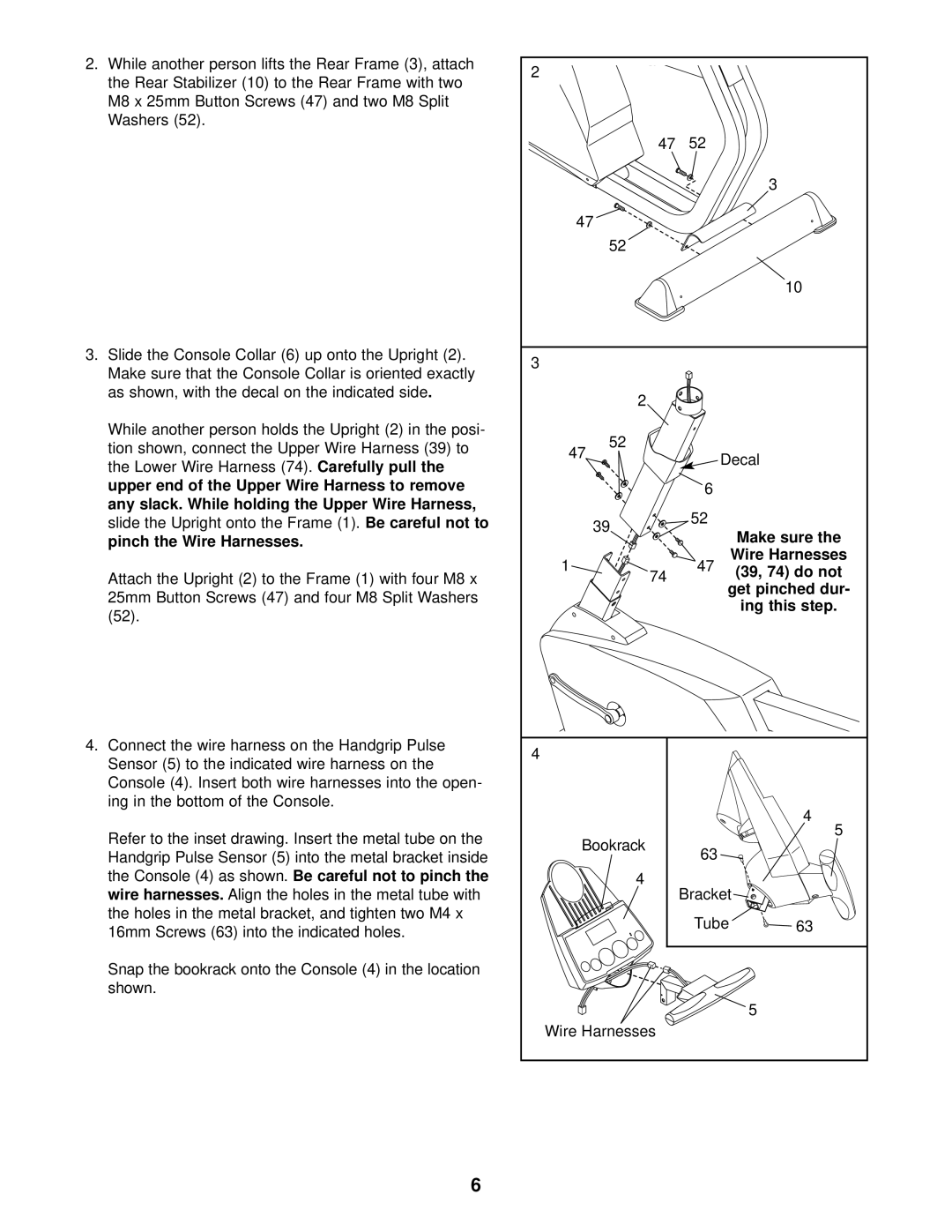 Healthrider R850x manual As shown, with the decal on the indicated side, Lower Wire Harness Carefully pull, Wire Harnesses 