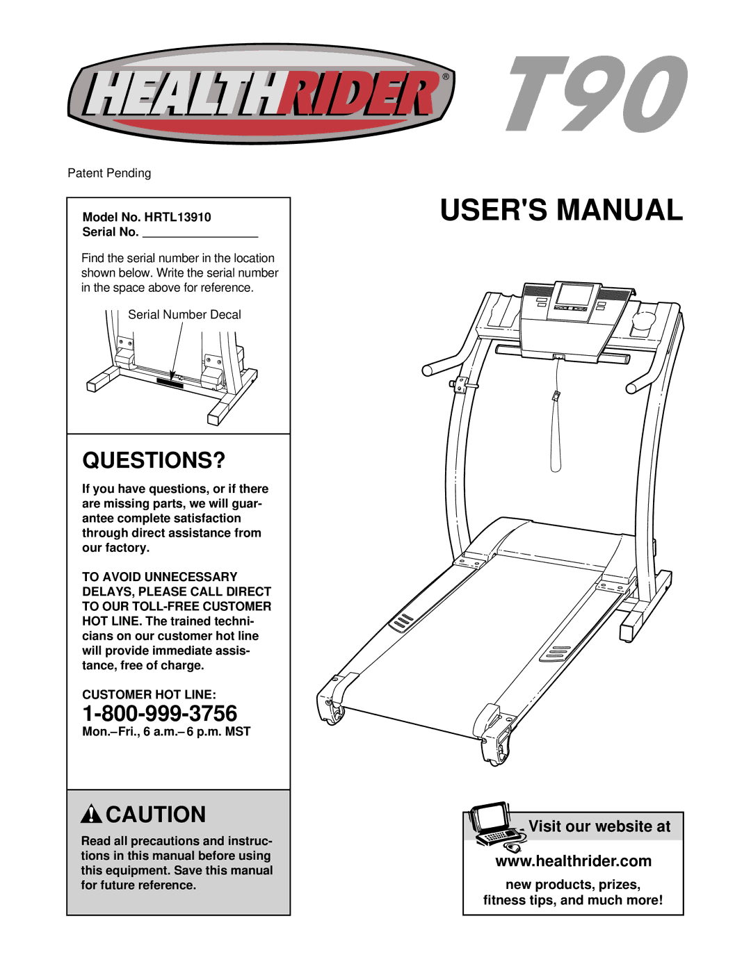 Healthrider T90 manual Questions?, Model No. HRTL13910 Serial No, Customer HOT Line 