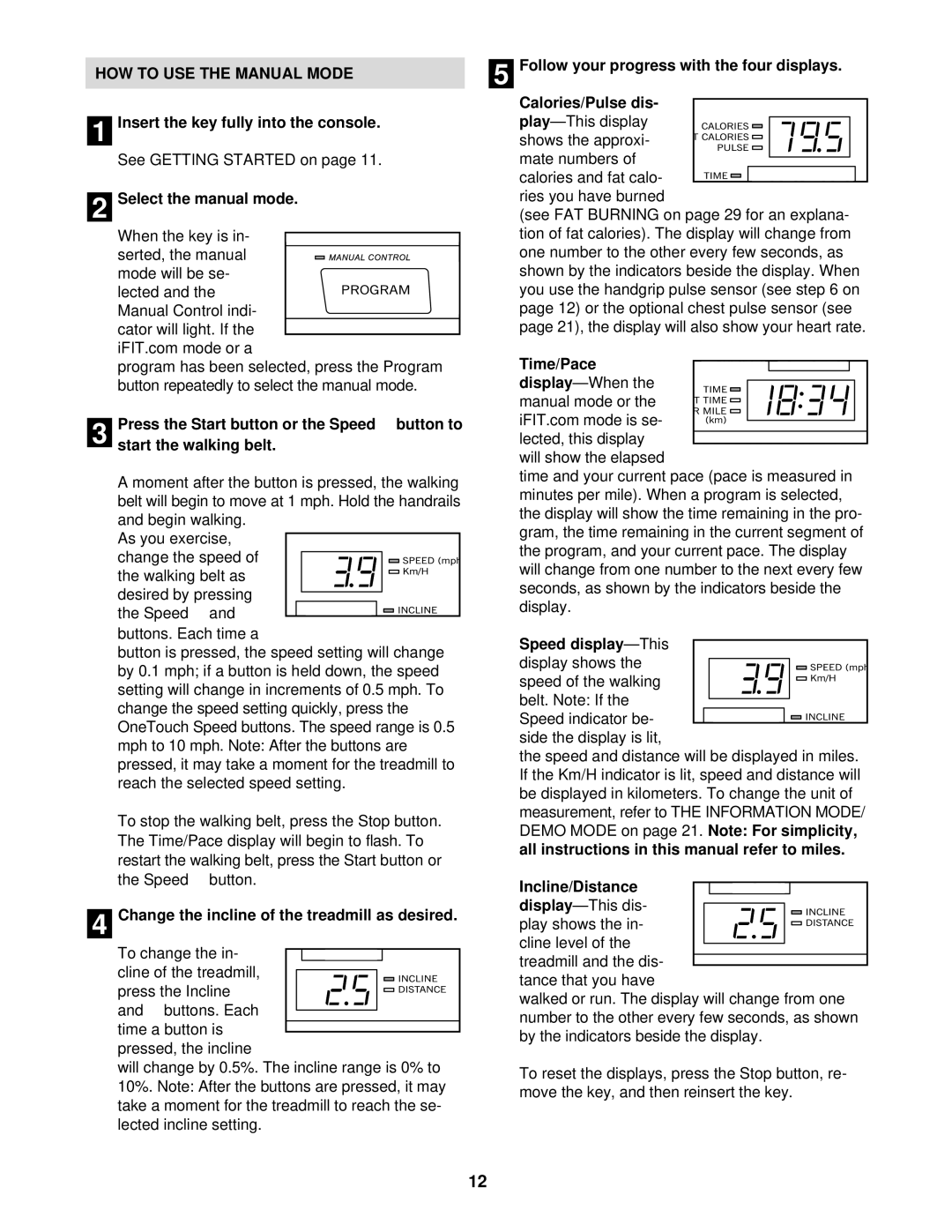 Healthrider T90 manual HOW to USE the Manual Mode 