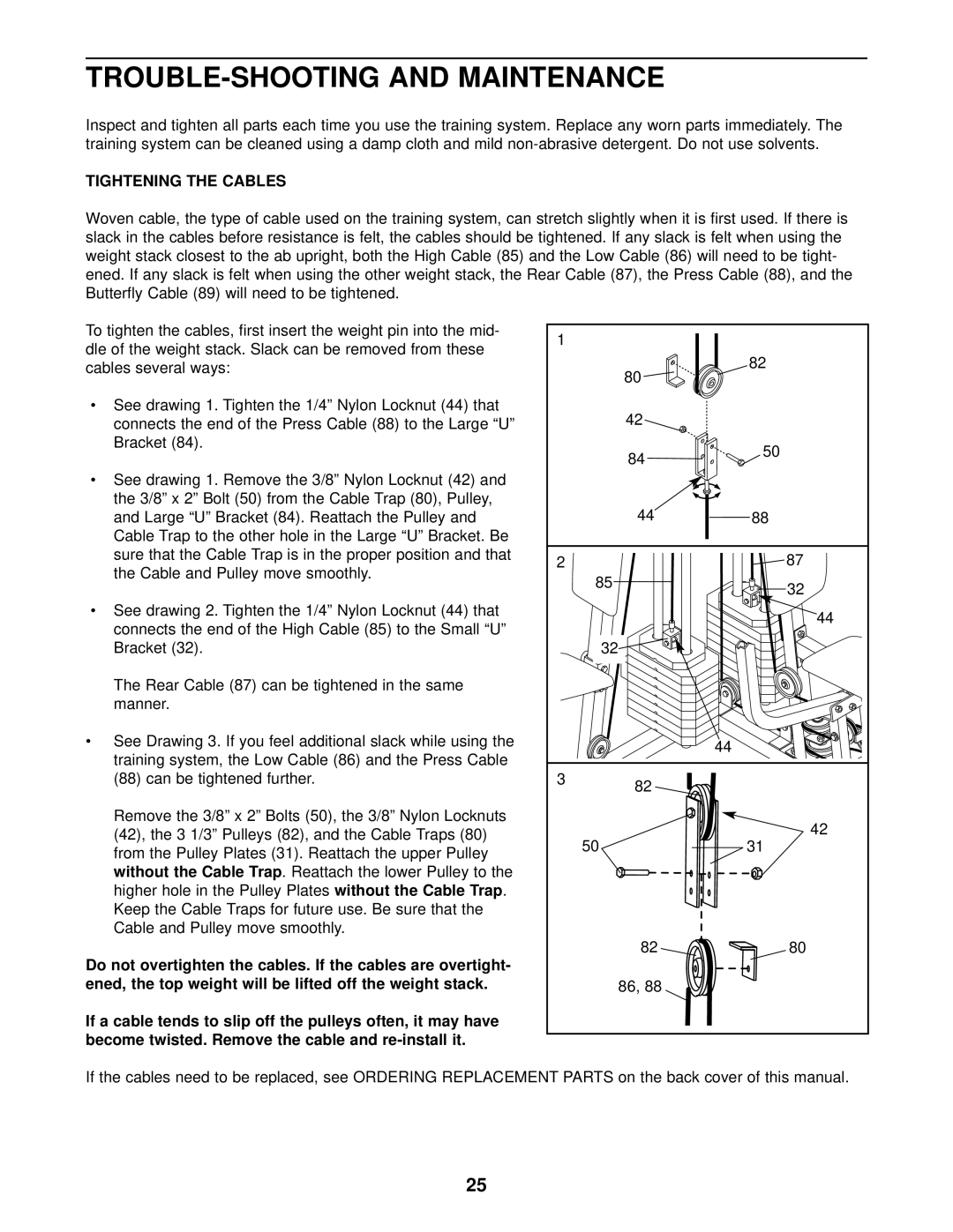 Healthrider WESY8630C3 manual TROUBLE-SHOOTING and Maintenance, Tightening the Cables, Can be tightened further 