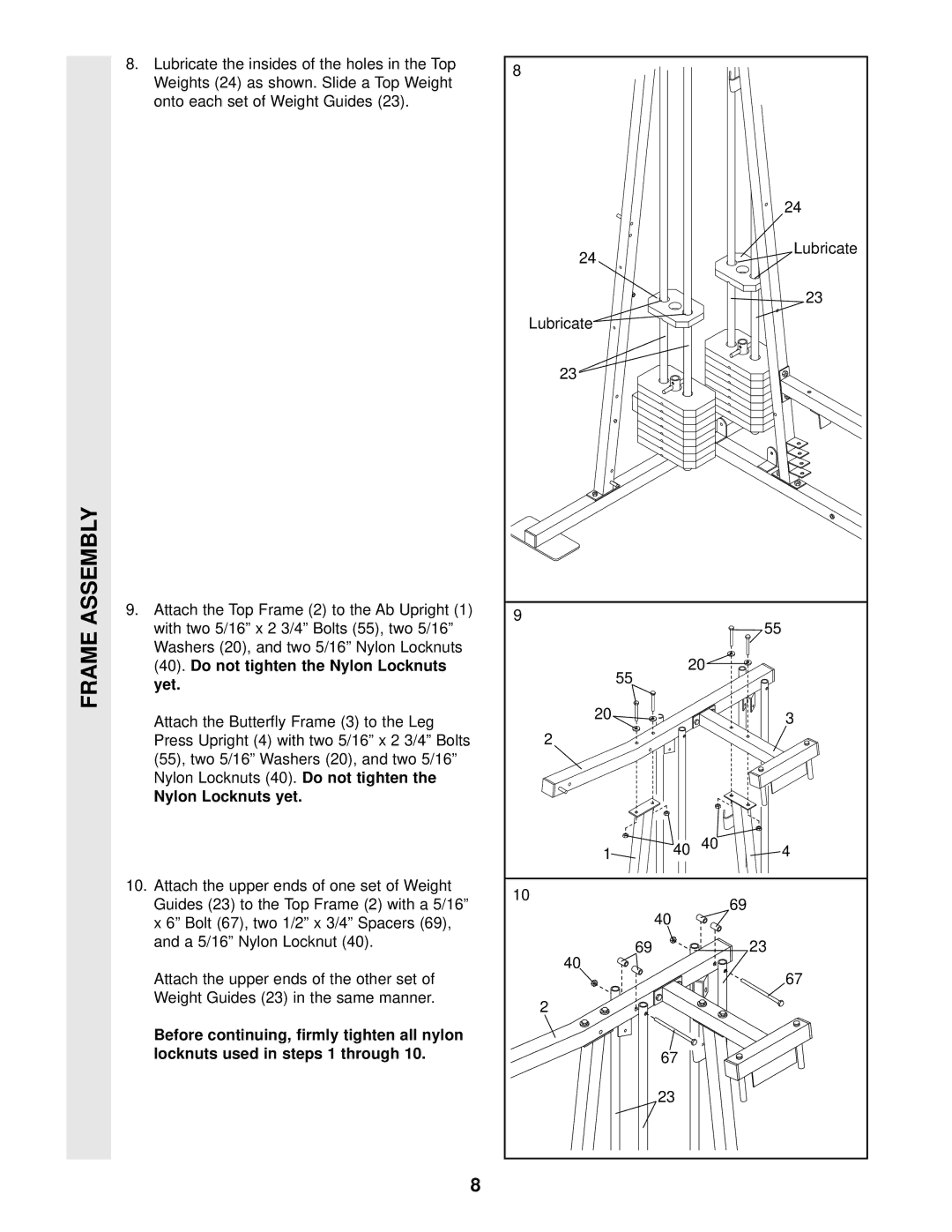 Healthrider WESY8630C3 manual Do not tighten Nylon Locknuts yet, Locknuts used in steps 1 through 