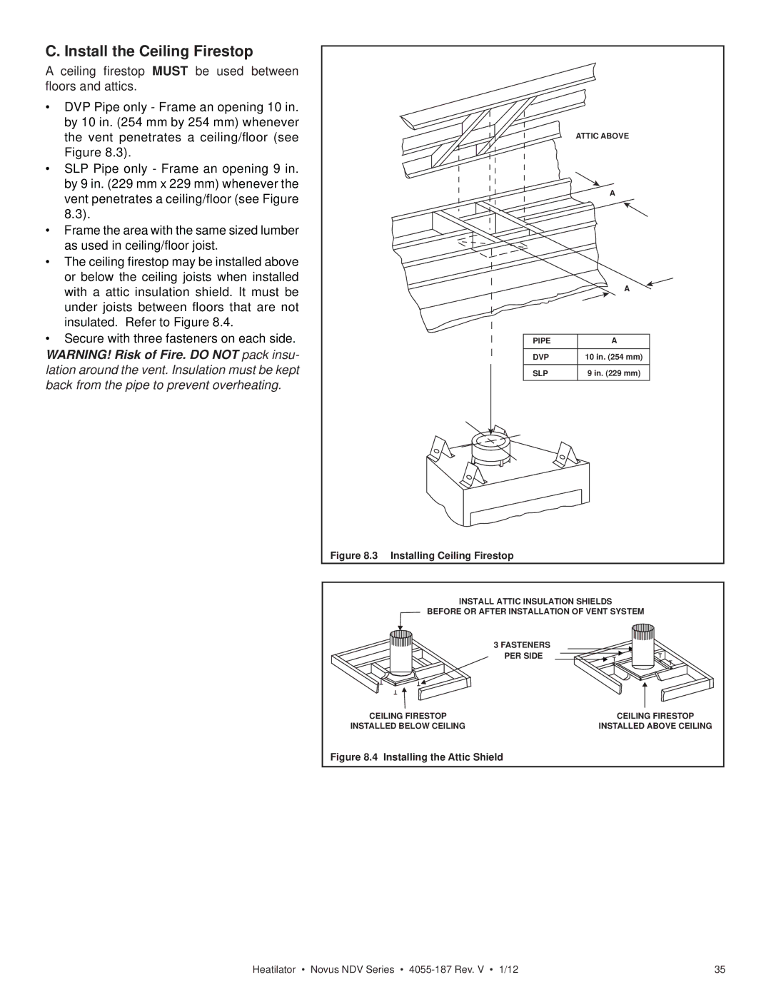 Hearth and Home Technologies 4055-187 Install the Ceiling Firestop, Ceiling ﬁrestop Must be used between ﬂoors and attics 