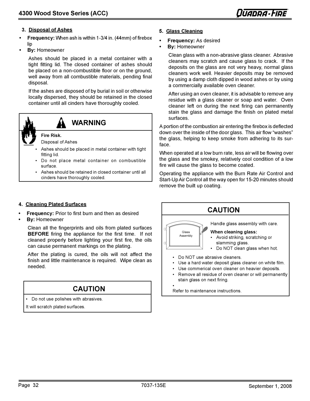 Hearth and Home Technologies 43M-ACC-MBK Disposal of Ashes, Glass Cleaning Frequency As desired, Cleaning Plated Surfaces 