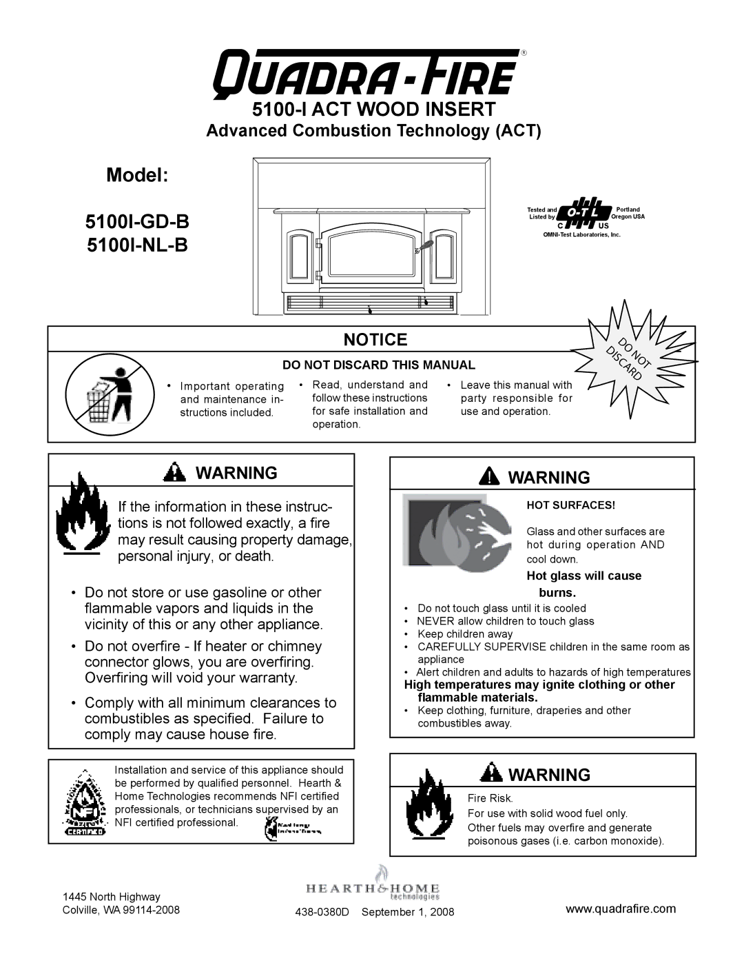 Hearth and Home Technologies 5100I-NL-B warranty Advanced Combustion Technology ACT, Hot glass will cause burns 