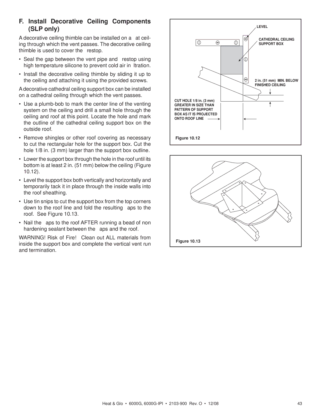 Hearth and Home Technologies 6000G-IPILP, 6000G-LP owner manual Install Decorative Ceiling Components SLP only 