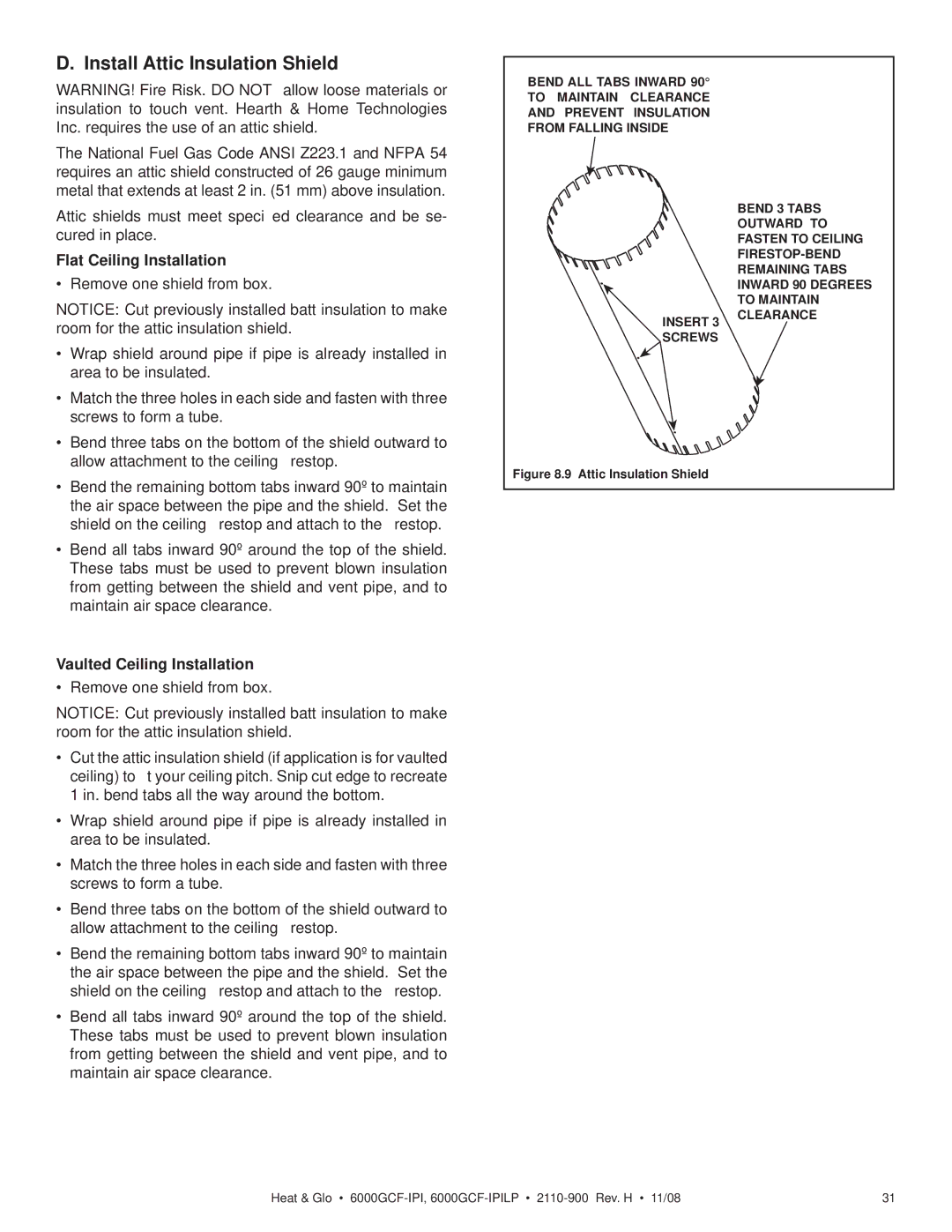 Hearth and Home Technologies 6000GCF-IPIL owner manual Install Attic Insulation Shield, Flat Ceiling Installation 