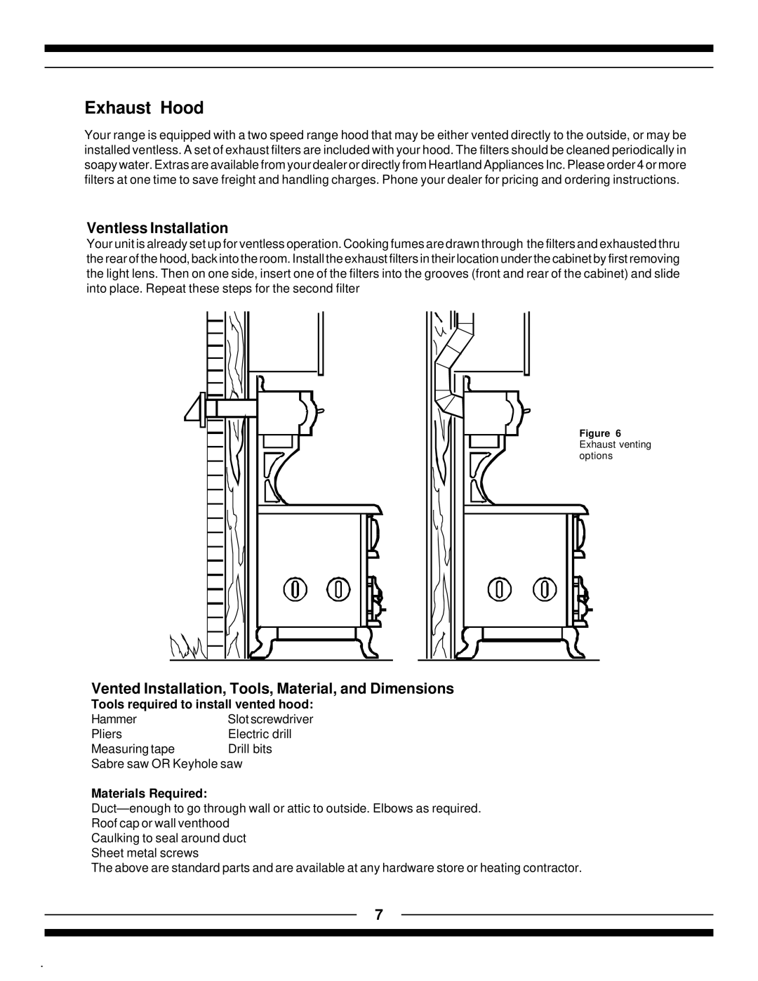 Hearth and Home Technologies 9100, 7100 manual Exhaust Hood, Ventless Installation, Tools required to install vented hood 