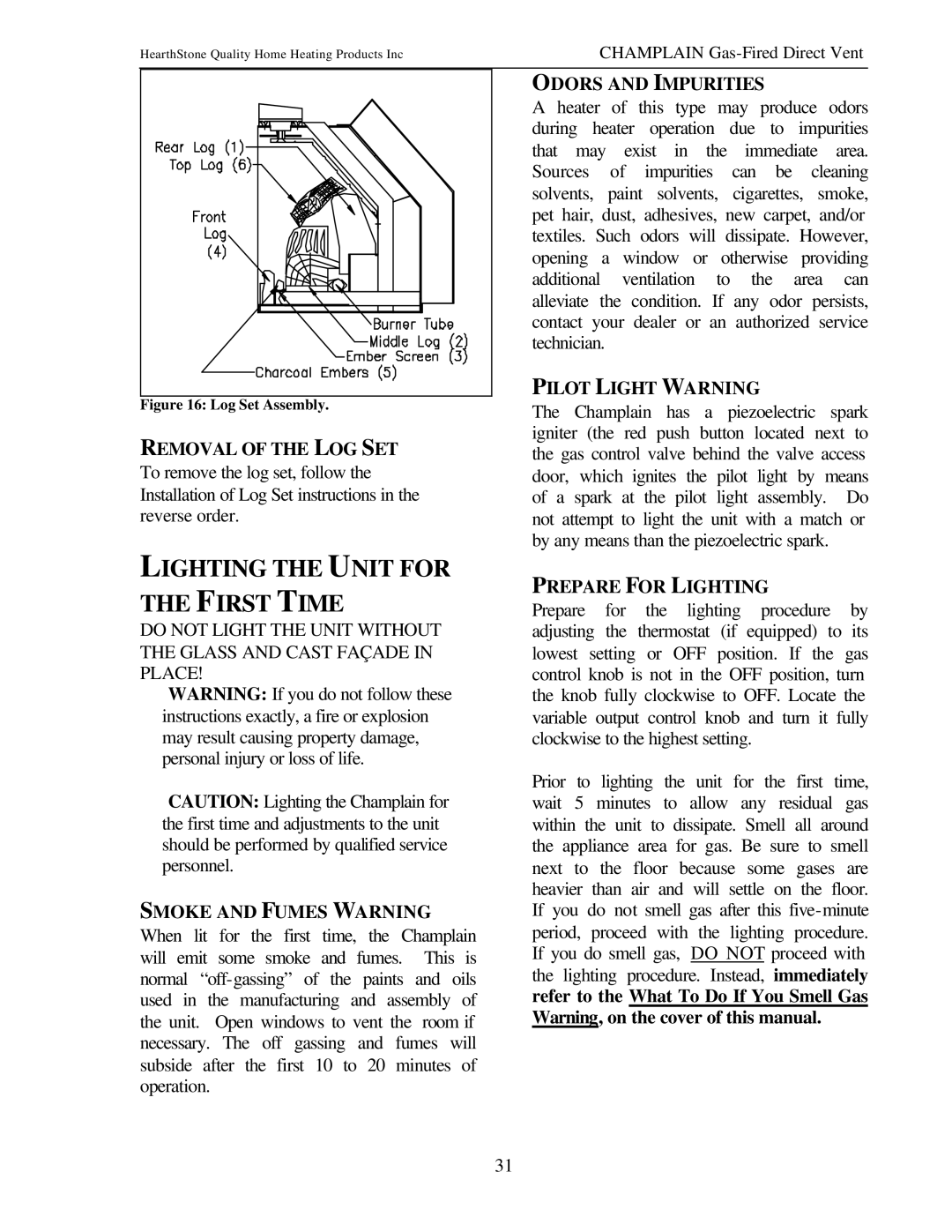 Hearth and Home Technologies 8300 owner manual Lighting the Unit for the First Time 