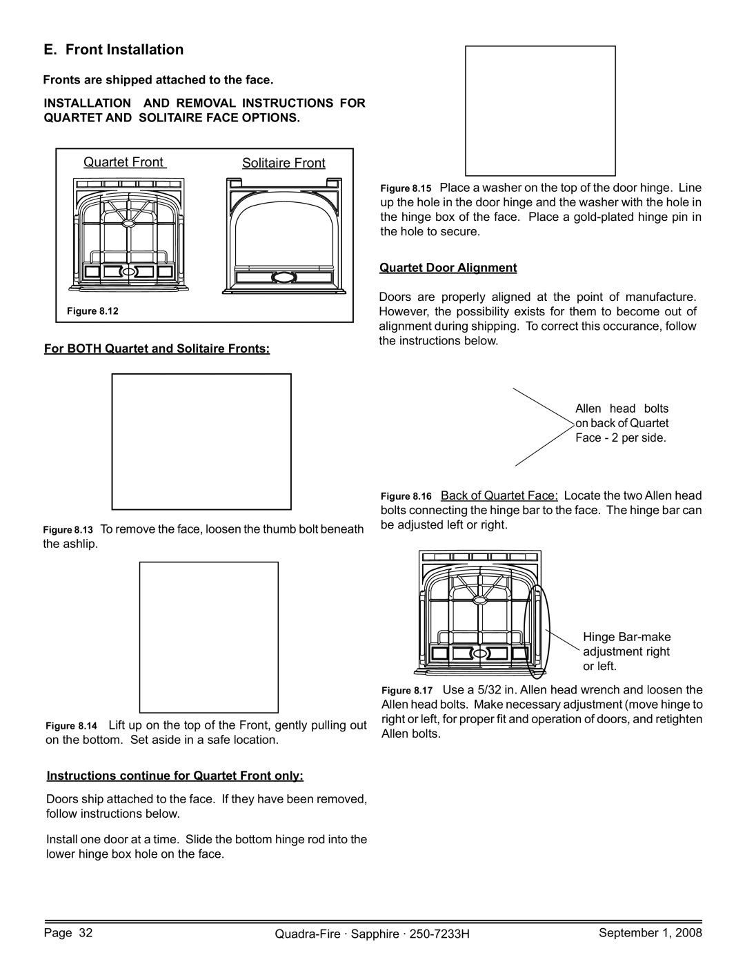 Hearth and Home Technologies 839-1460 Front Installation, Fronts are shipped attached to the face, Quartet Door Alignment 