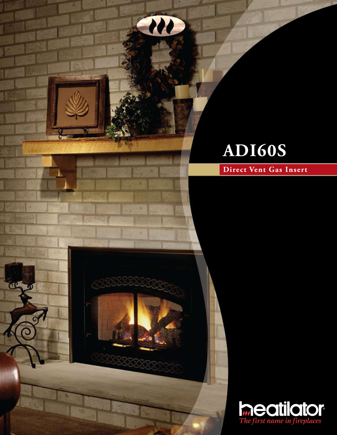 Hearth and Home Technologies ADI60S manual Direct Vent Gas Insert 