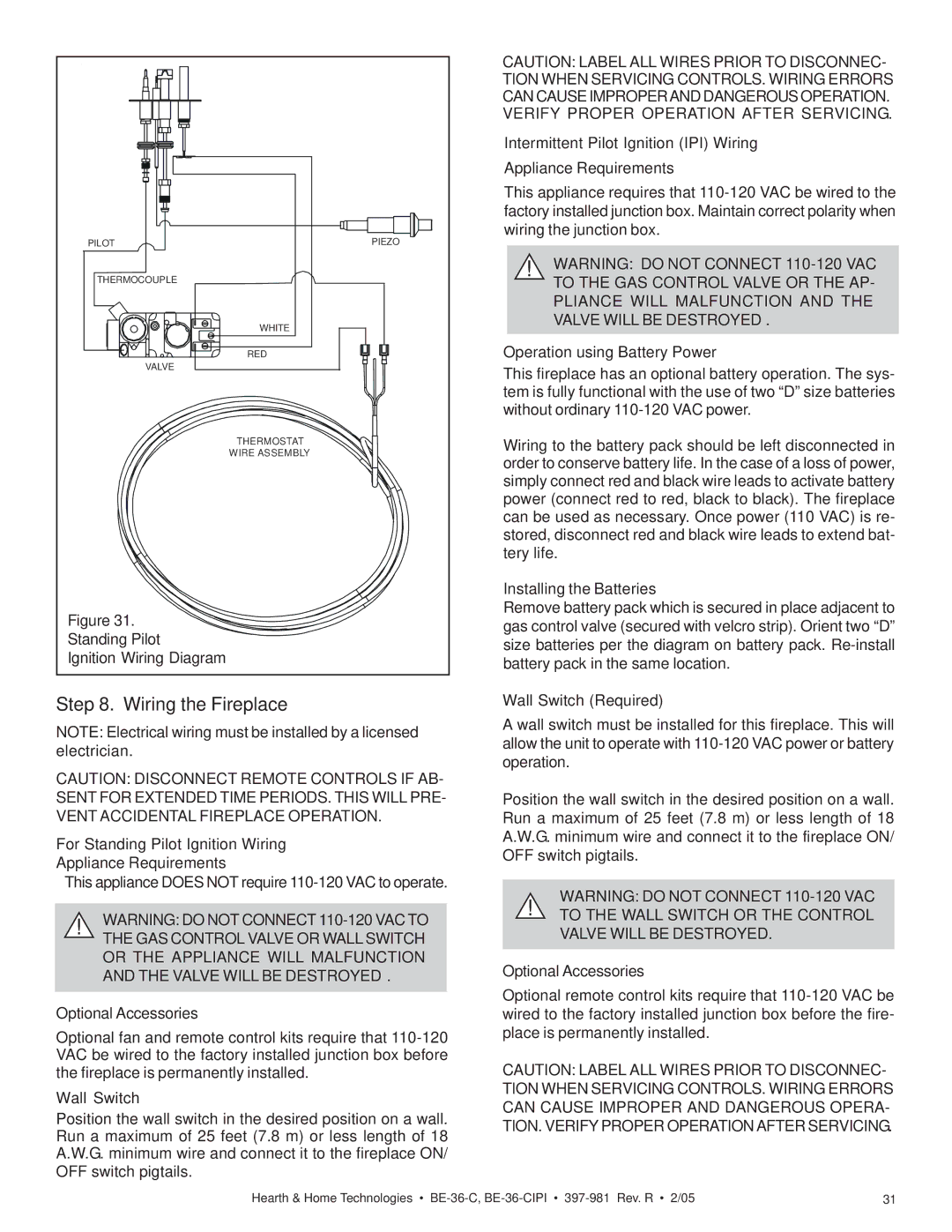 Hearth and Home Technologies BE-36-CIPI manual Wiring the Fireplace, Valve will be Destroyed 