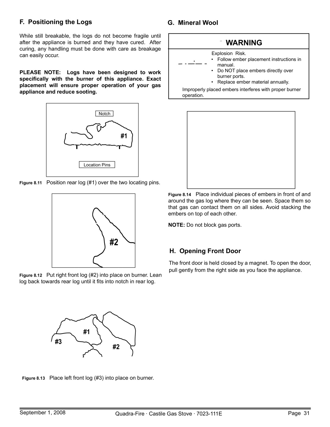 Hearth and Home Technologies CASTILE-GAS-CWL, CASTILE-GAS-PMH Positioning the Logs, Mineral Wool, Opening Front Door 