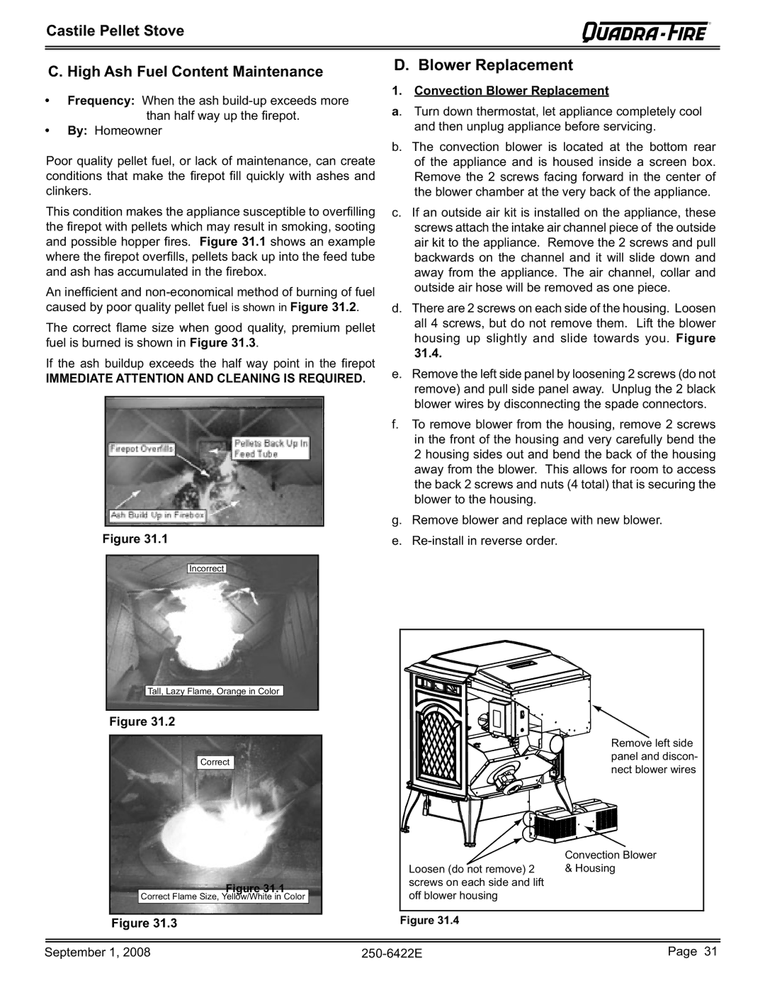 Hearth and Home Technologies CASTILE-CSB, CASTILE-MBK1, CASTILE-PMH1 Castile Pellet Stove High Ash Fuel Content Maintenance 