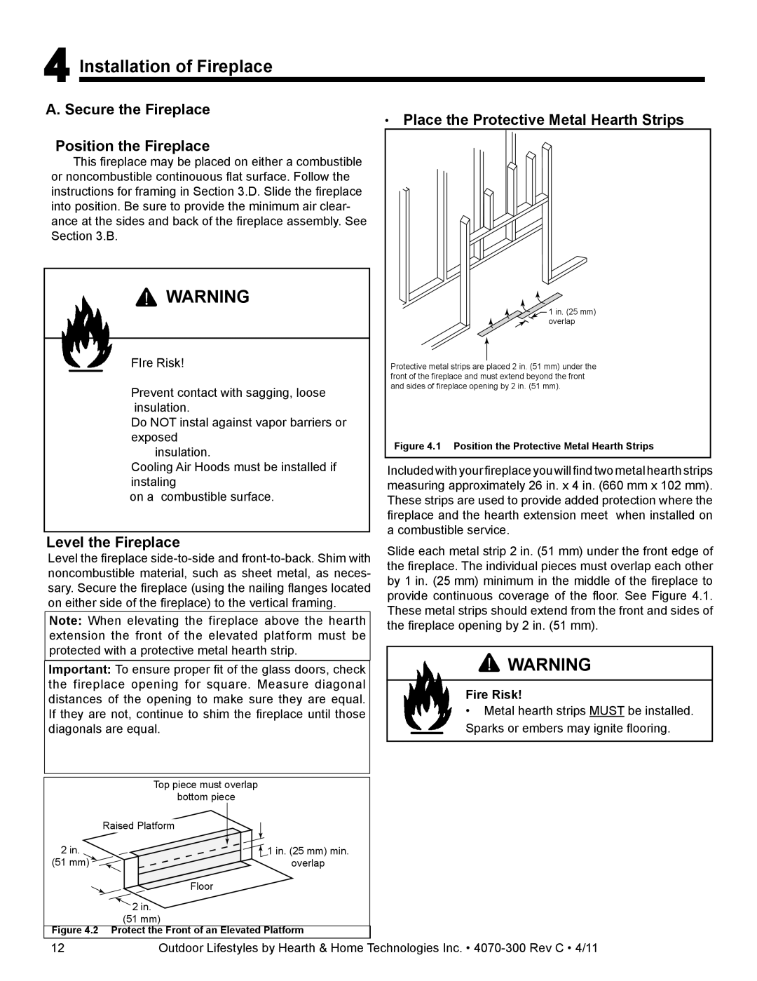 Hearth and Home Technologies CASTLEWOOD 42 Installation of Fireplace, Secure the Fireplace Position the Fireplace 