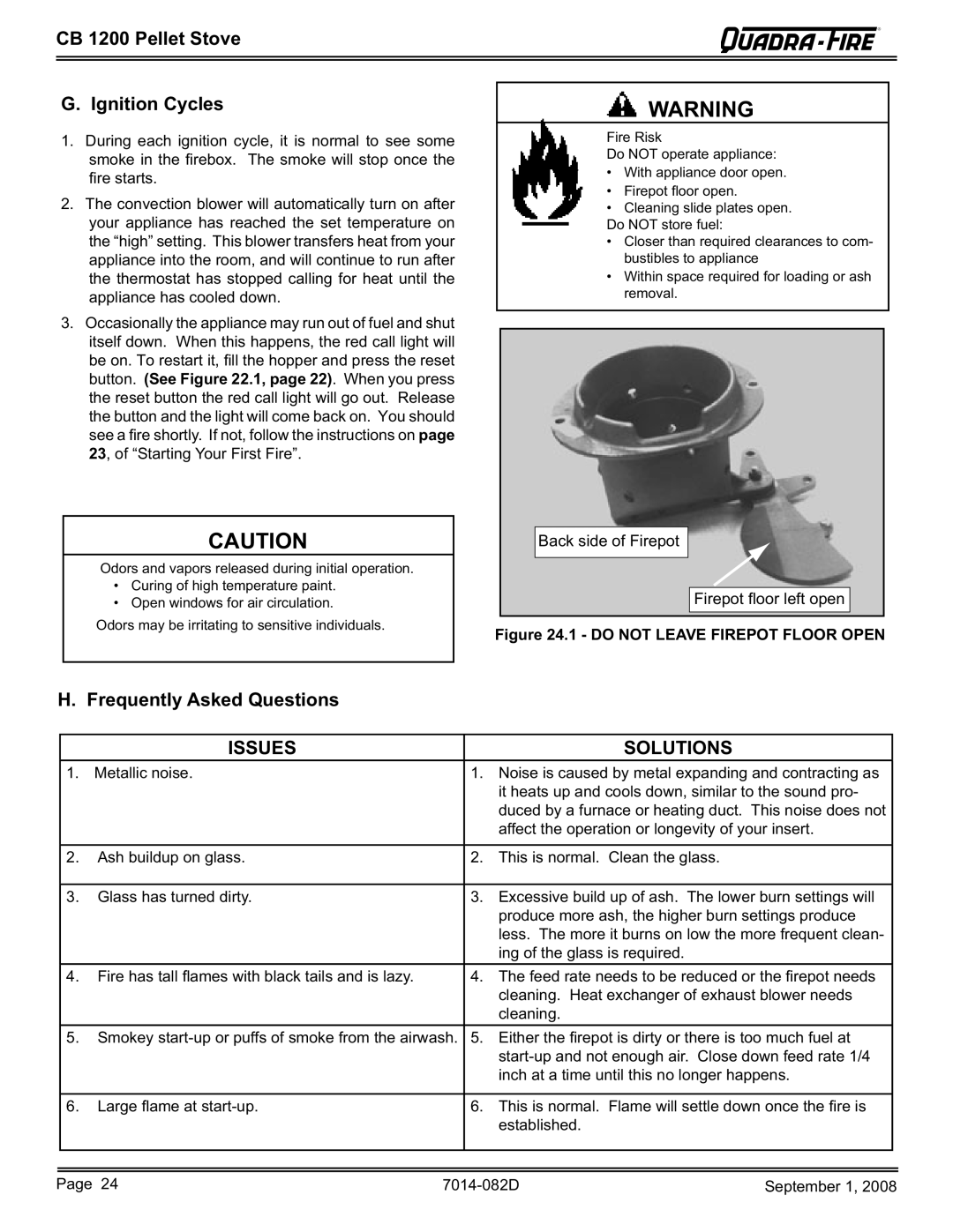 Hearth and Home Technologies CB1200-B owner manual CB 1200 Pellet Stove Ignition Cycles, Frequently Asked Questions 