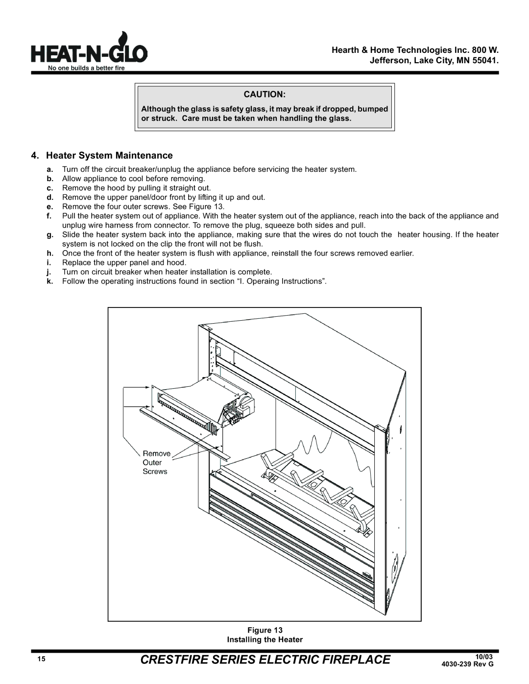 Hearth and Home Technologies CF550EV, CF750EV (208/240V), CF750E (120V) Heater System Maintenance, Installing the Heater 