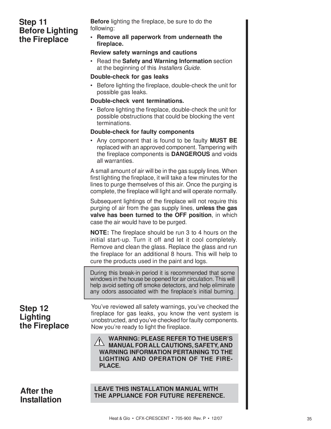 Hearth and Home Technologies CFX-Crescent Step Before Lighting Fireplace After Installation, Double-check for gas leaks 