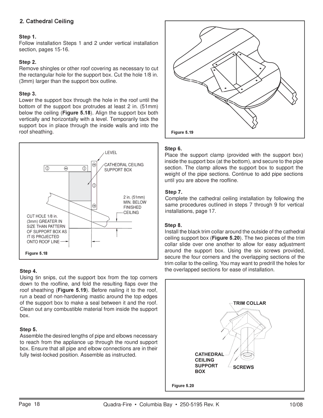 Hearth and Home Technologies COLBAY-FS-B owner manual Cathedral Ceiling 