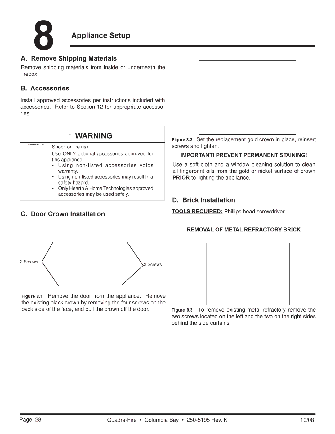 Hearth and Home Technologies COLBAY-FS-B owner manual Appliance Setup, Remove Shipping Materials, Accessories 