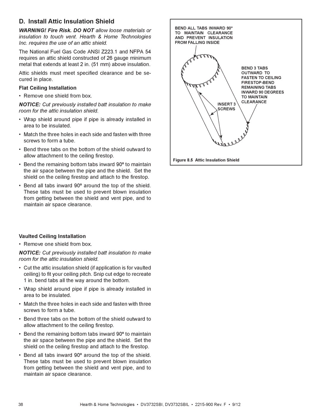 Hearth and Home Technologies DV3732SBIL manual Install Attic Insulation Shield, Flat Ceiling Installation 