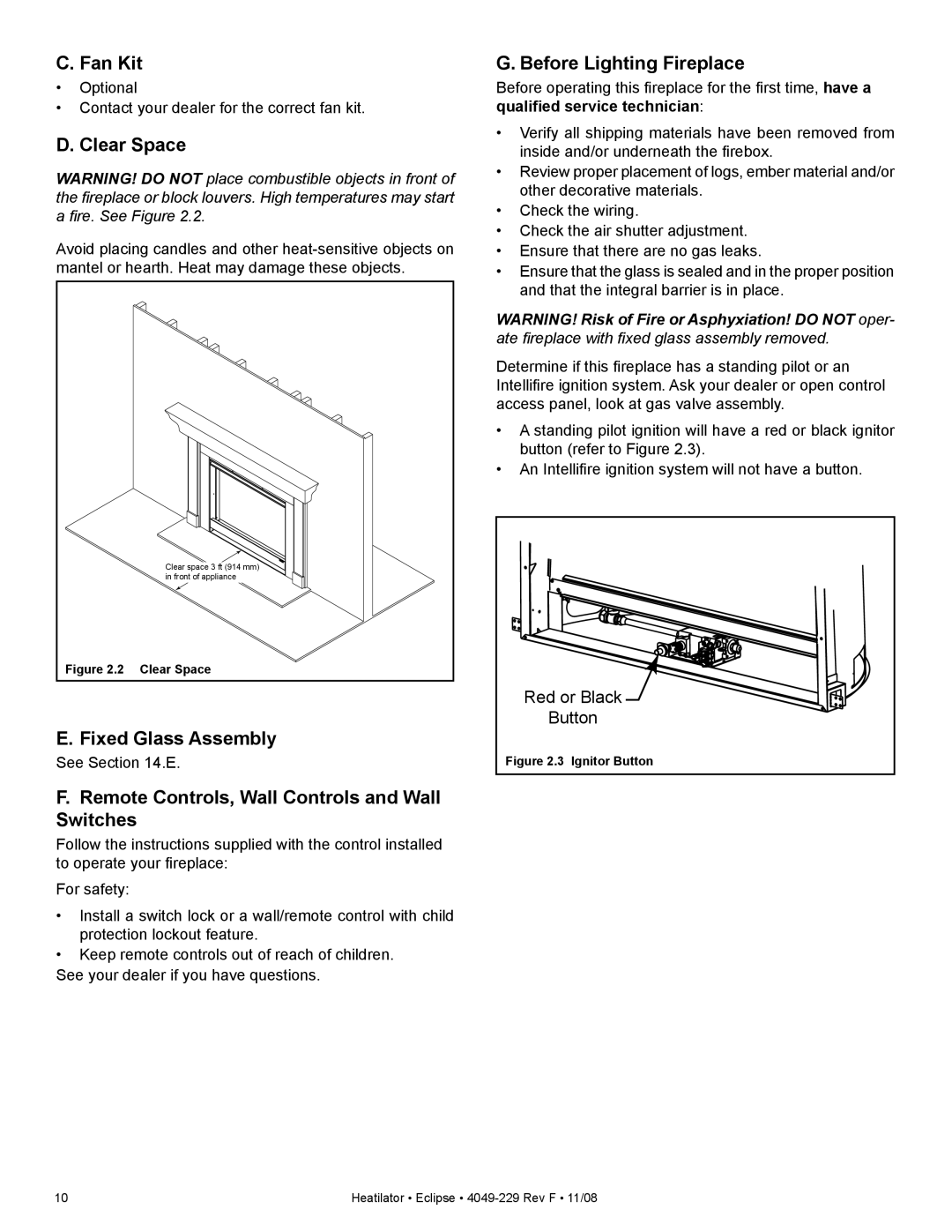 Hearth and Home Technologies EDV3633IL, EDV3633L Fan Kit, Clear Space, Fixed Glass Assembly, Before Lighting Fireplace 