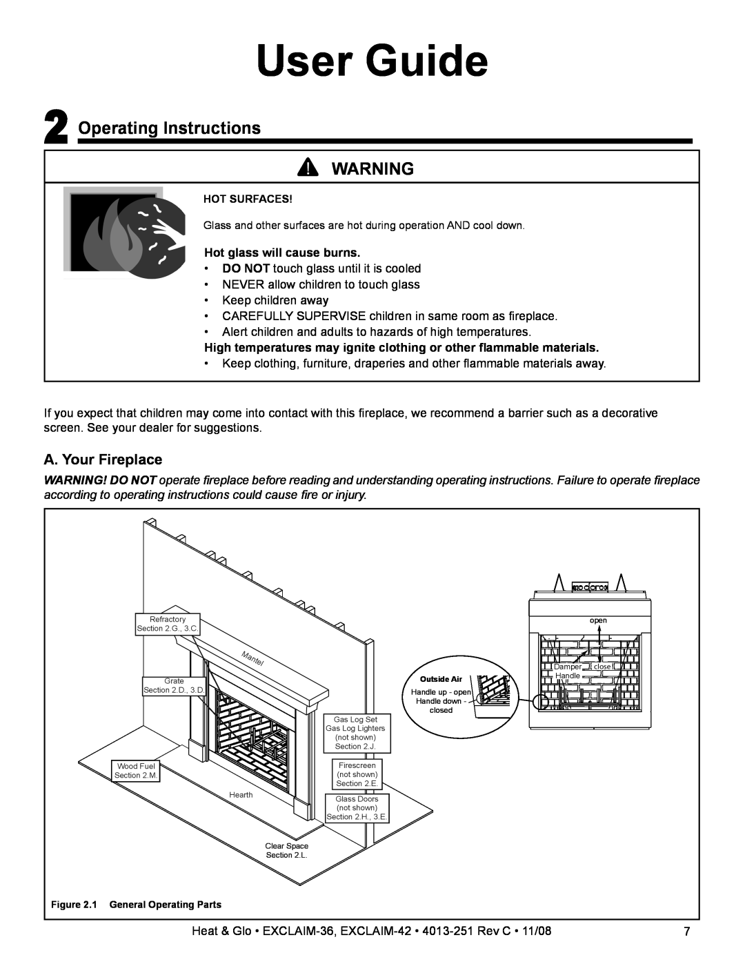 Hearth and Home Technologies EXCLAIM-36 User Guide, Operating Instructions, A. Your Fireplace, Hot glass will cause burns 
