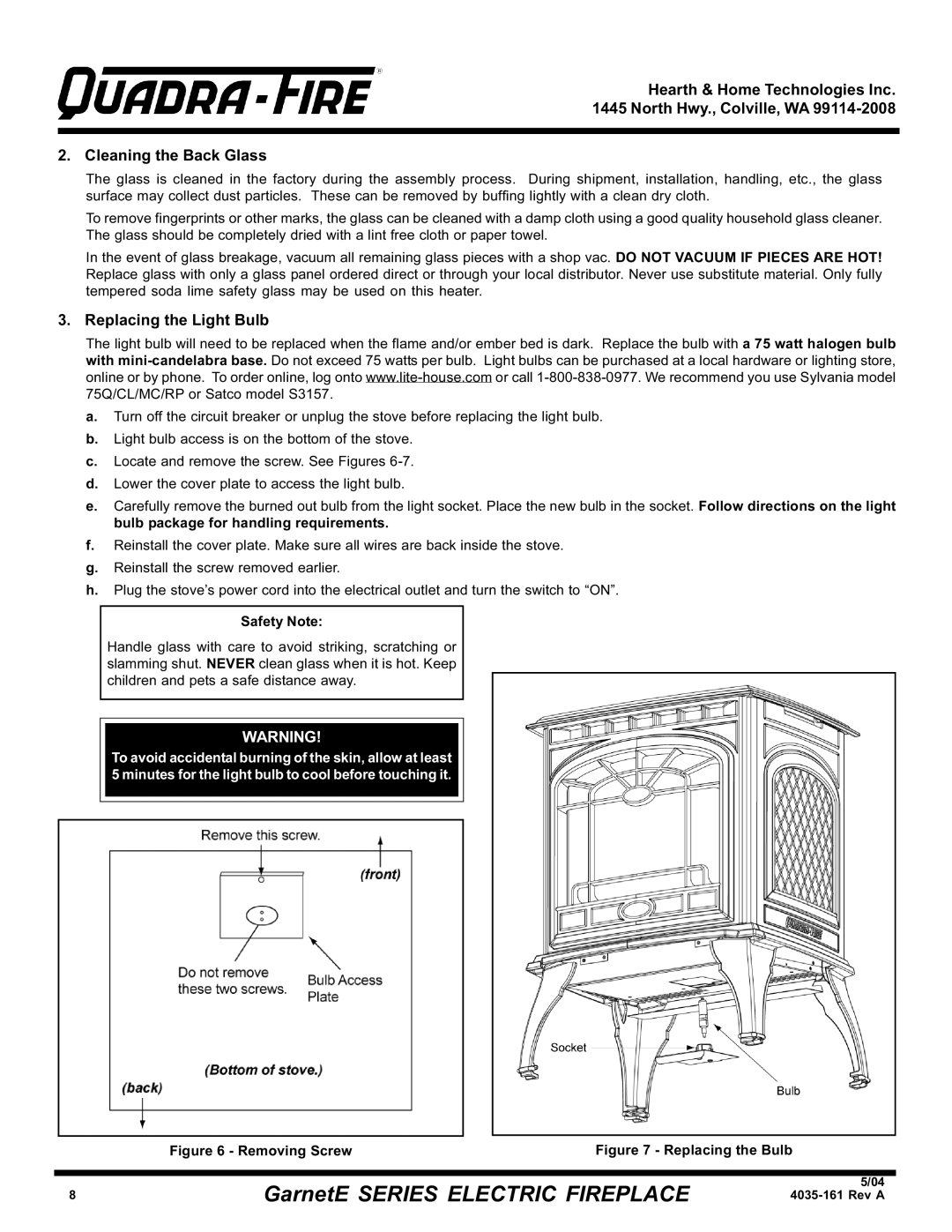 Hearth and Home Technologies GarnetE SERIES warranty Replacing the Light Bulb, Removing Screw 