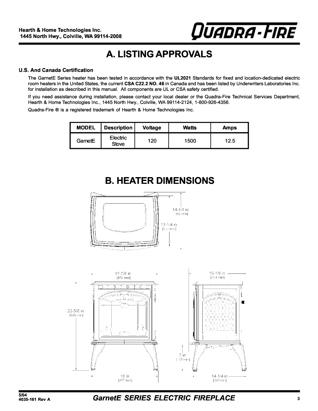 Hearth and Home Technologies warranty A. Listing Approvals, B. Heater Dimensions, GarnetE SERIES ELECTRIC FIREPLACE 