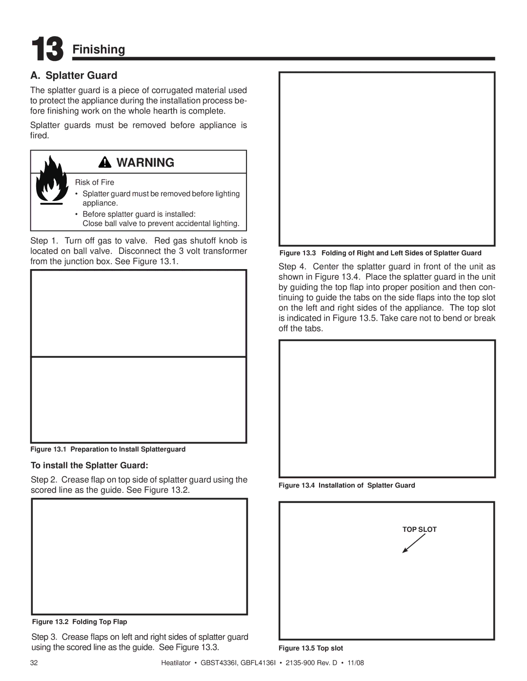 Hearth and Home Technologies GBFL4136I, GBST4336I owner manual Finishing, To install the Splatter Guard 