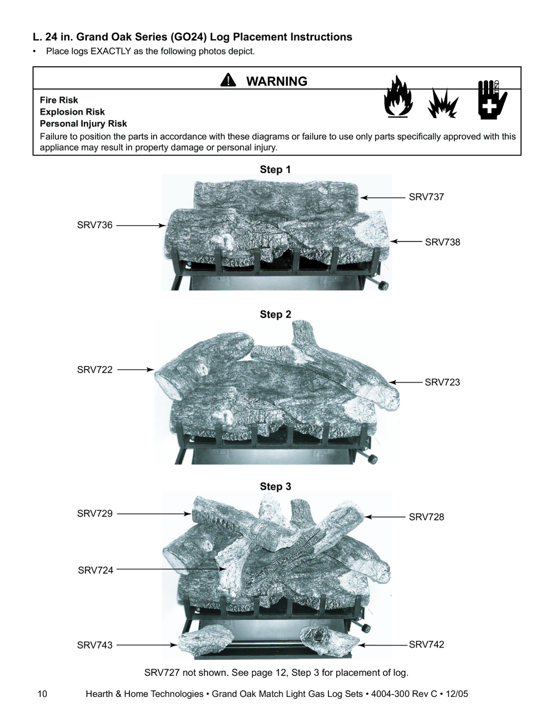 Hearth and Home Technologies GO24MTCH, GO30MTCH 24 in. Grand Oak Series GO24 Log Placement Instructions 