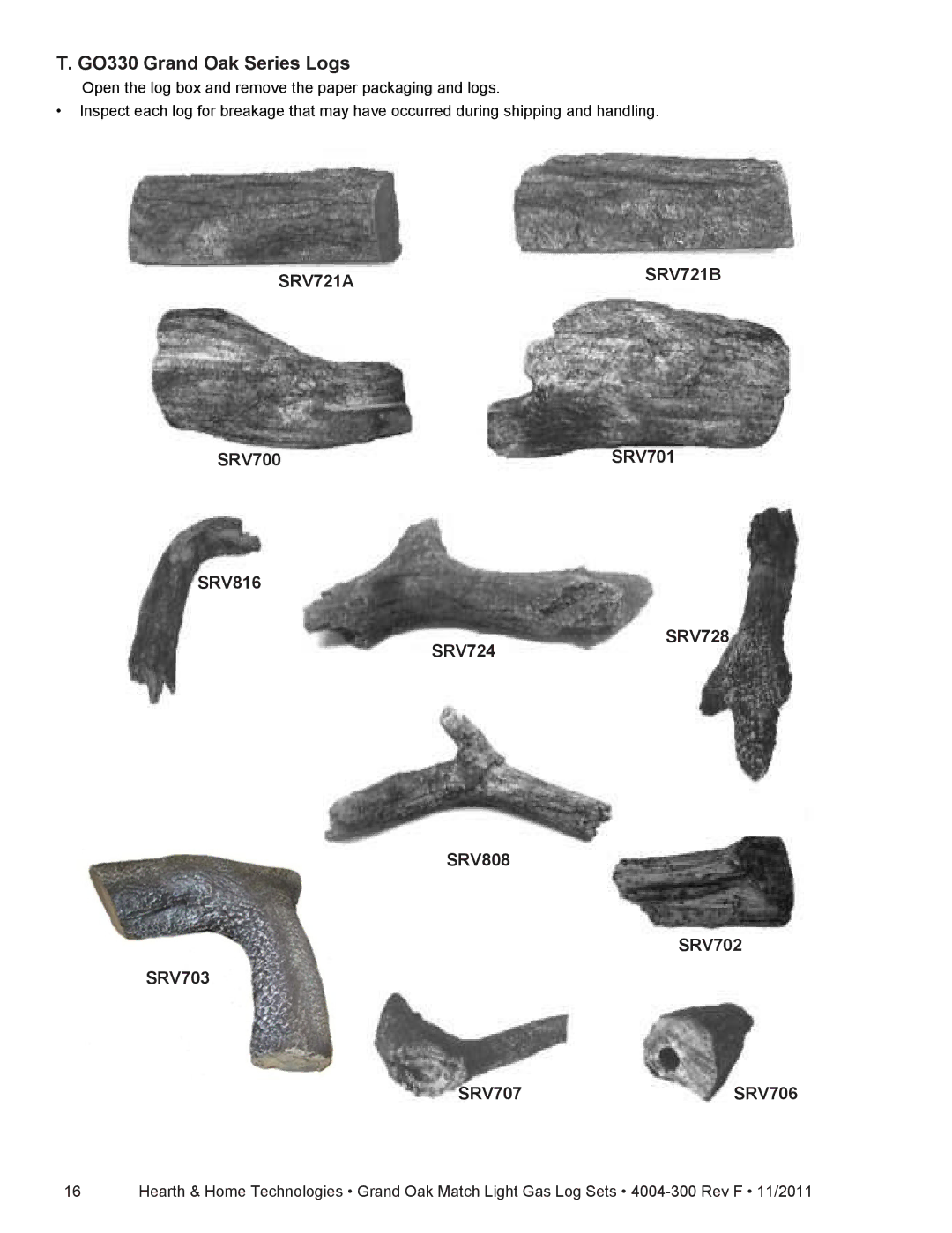 Hearth and Home Technologies GO324MTCH, GO318MTCH, GO330MTCH GO330 Grand Oak Series Logs, SRV721A SRV721B 
