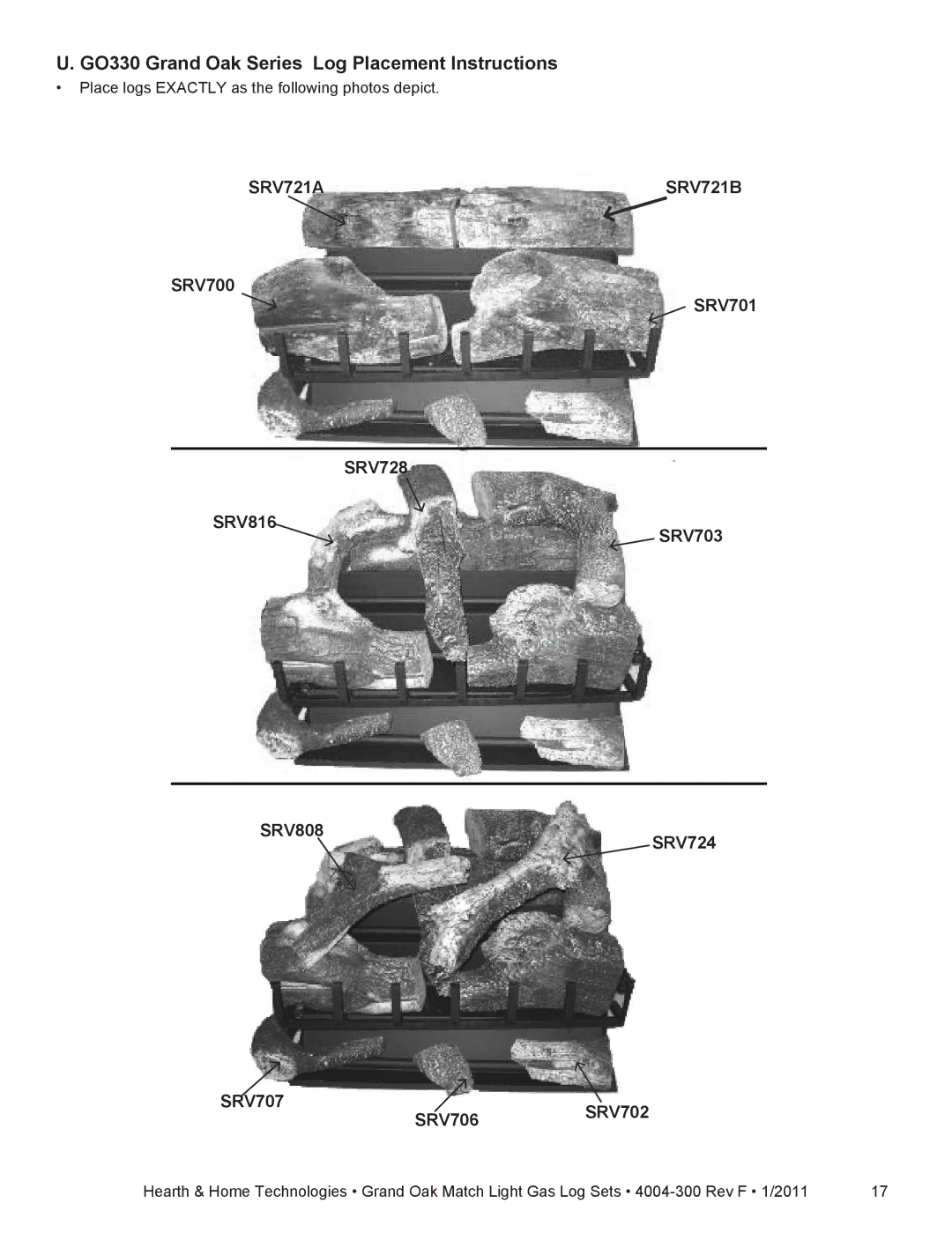 Hearth and Home Technologies GO330MTCH, GO318MTCH, GO324MTCH GO330 Grand Oak Series Log Placement Instructions, SRV721A 