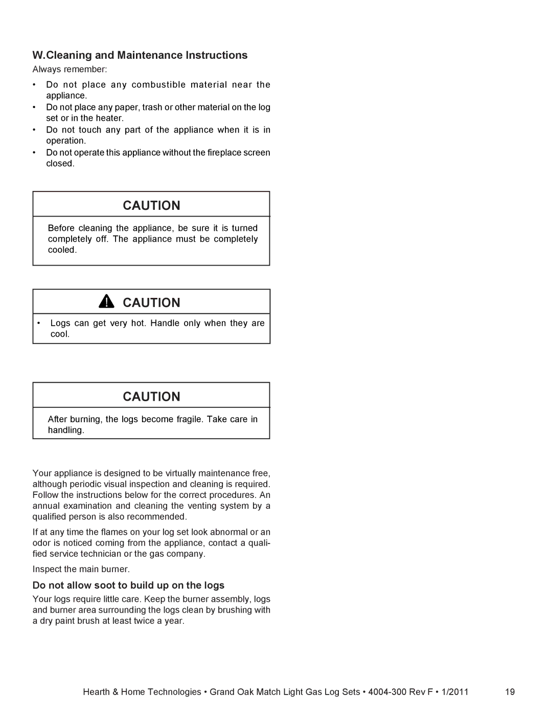 Hearth and Home Technologies GO324MTCH Cleaning and Maintenance Instructions, Do not allow soot to build up on the logs 