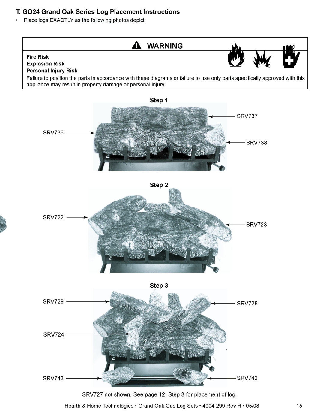 Hearth and Home Technologies GO30-IPI-LP, GO35SP-REM-NG, GO24SP-REM-LP GO24 Grand Oak Series Log Placement Instructions 