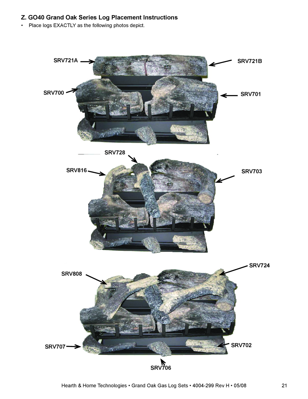 Hearth and Home Technologies GO35SP-REM-NG, GO30-IPI-NG GO40 Grand Oak Series Log Placement Instructions, SRV721A SRV721B 