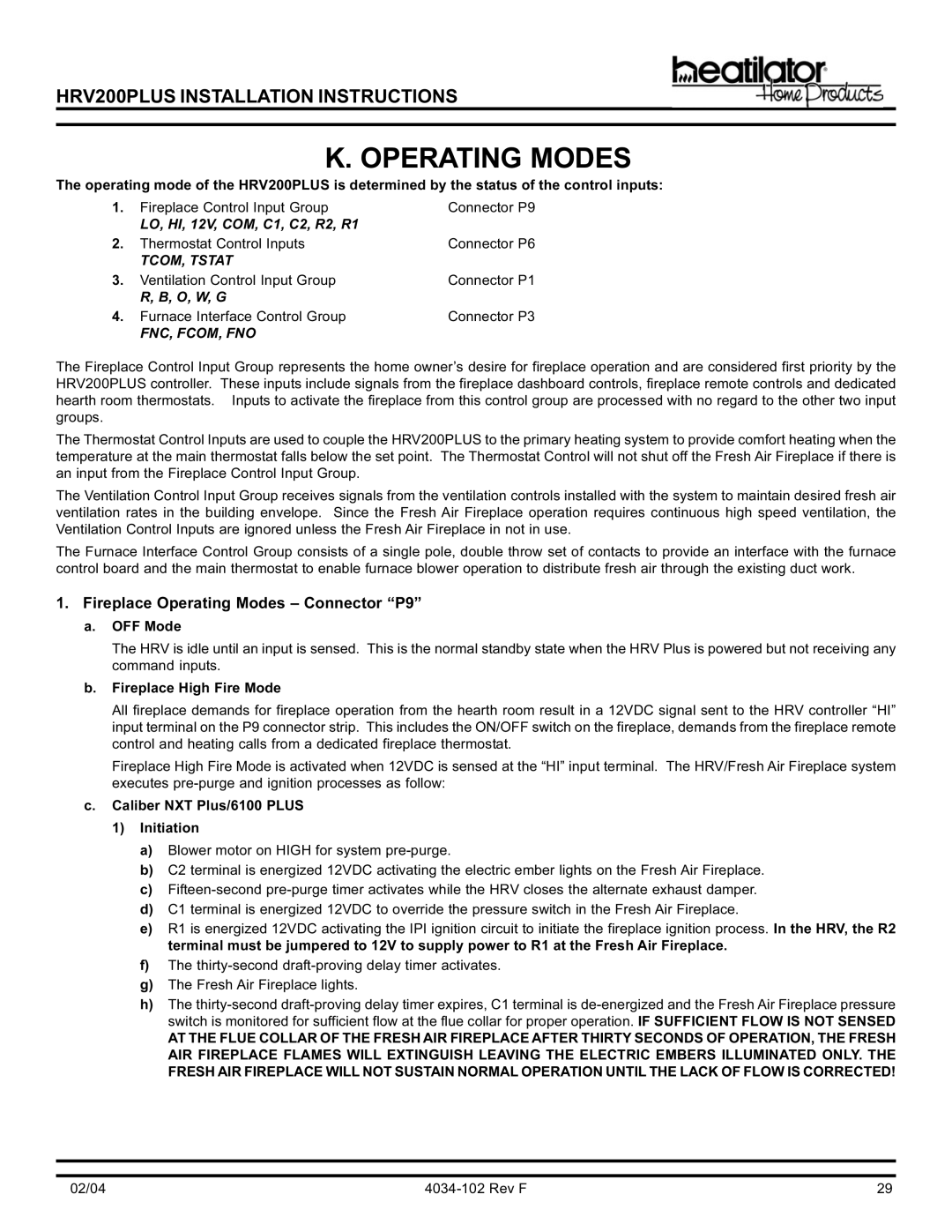 Hearth and Home Technologies HRV200PLUS Fireplace Operating Modes Connector P9, OFF Mode, Fireplace High Fire Mode 