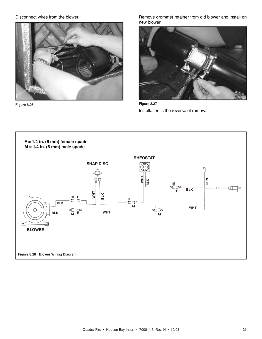 Hearth and Home Technologies HUDBAY-INS owner manual = 1/4 in mm female spade = 1/4 in mm male spade 