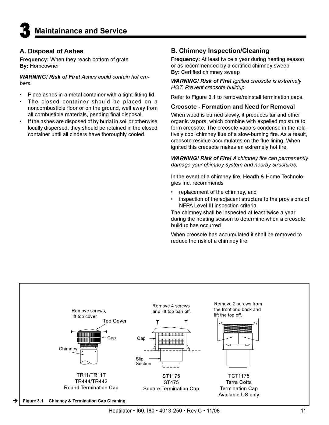 Hearth and Home Technologies I80, I60 owner manual Maintainance and Service, Disposal of Ashes, Chimney Inspection/Cleaning 