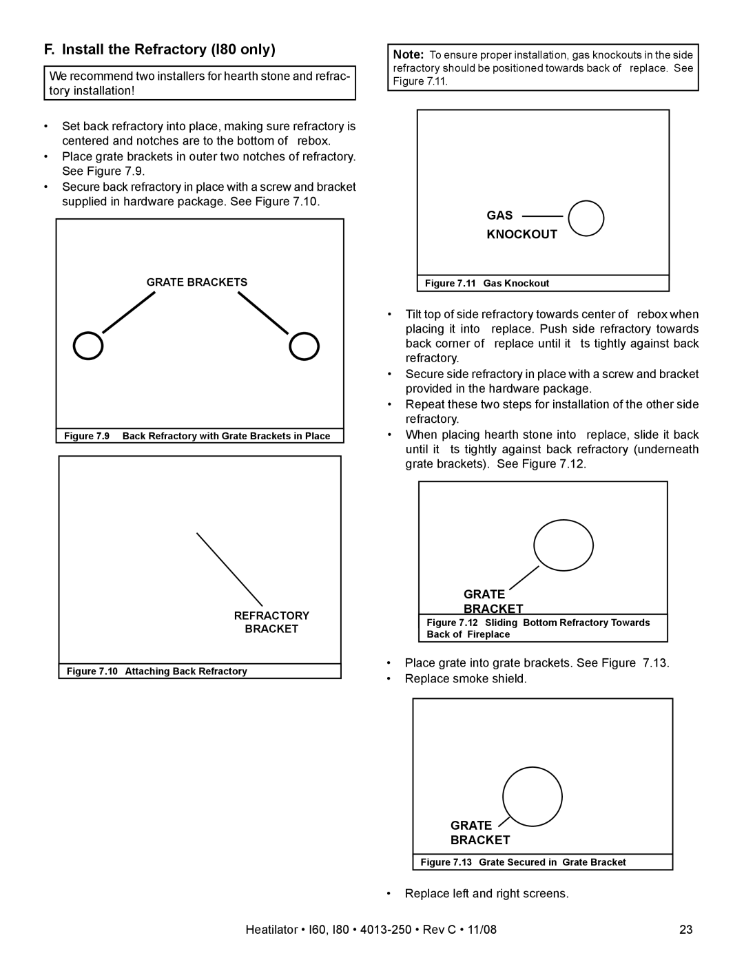 Hearth and Home Technologies I60 owner manual Install the Refractory I80 only, GAS Knockout 