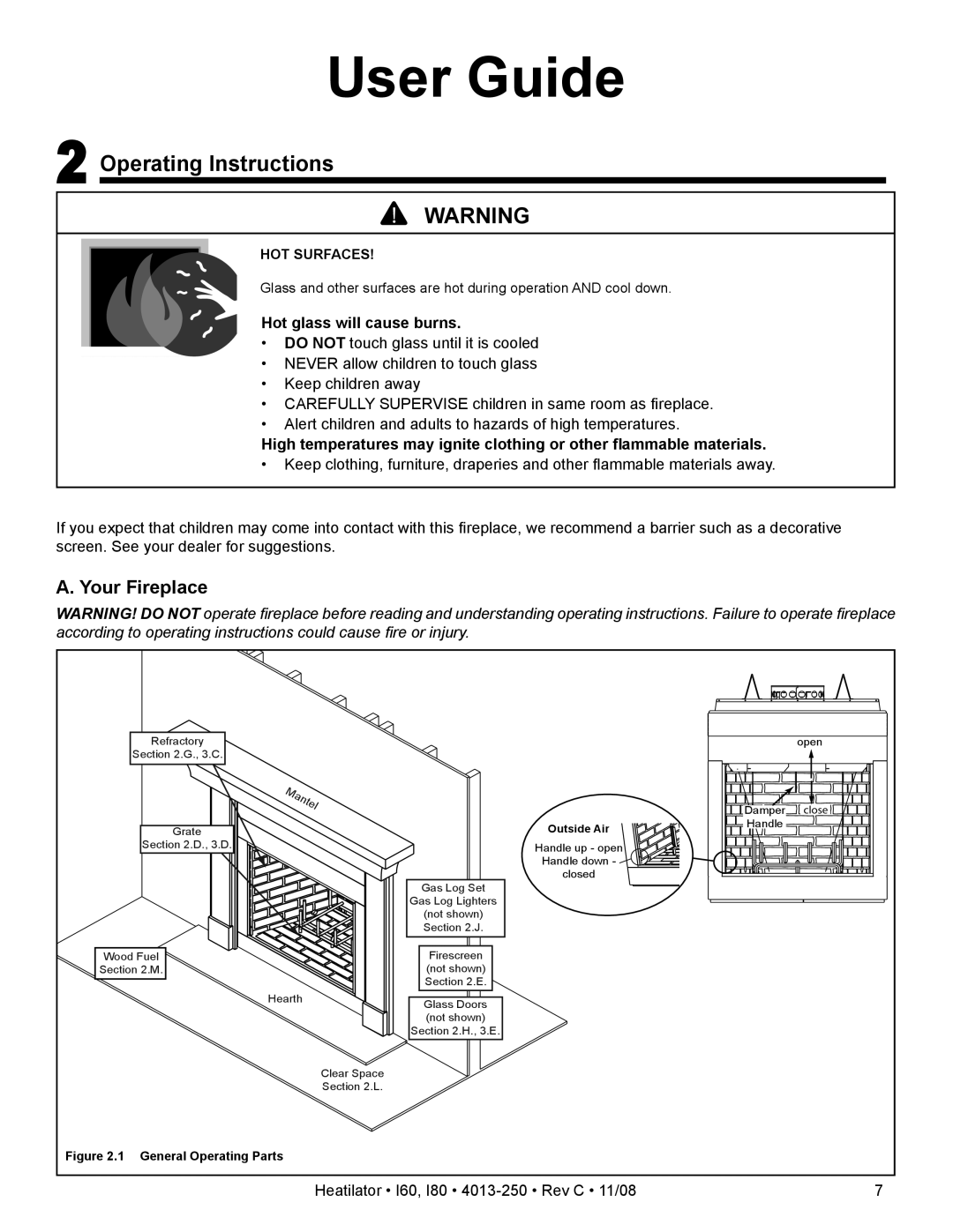 Hearth and Home Technologies I80, I60 owner manual Operating Instructions, Your Fireplace, Hot glass will cause burns 