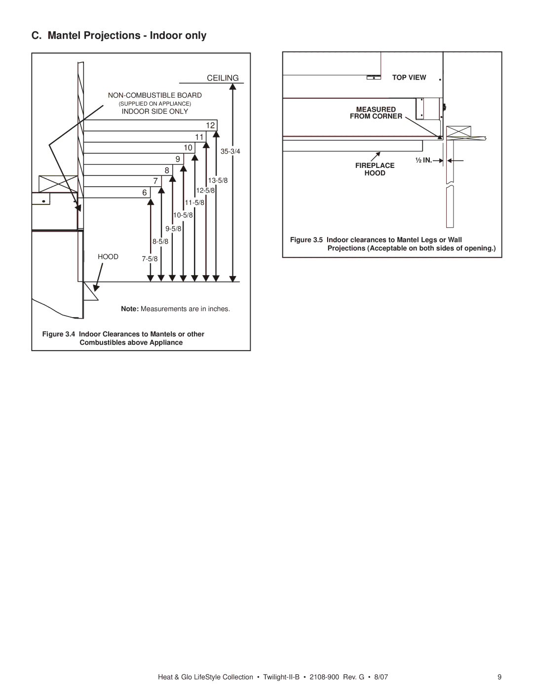 Hearth and Home Technologies II-B owner manual Mantel Projections Indoor only, Ceiling 