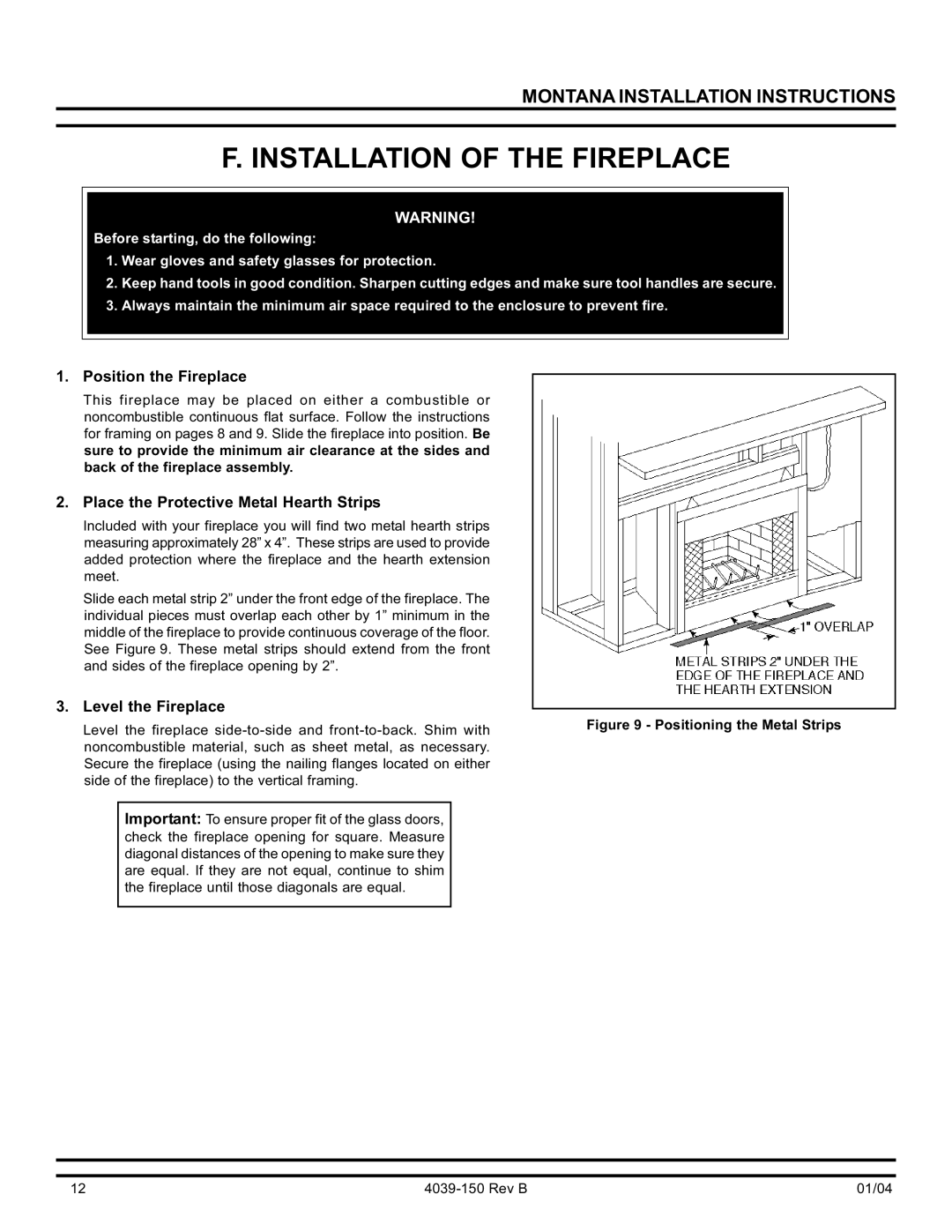 Hearth and Home Technologies Montana-36 Installation of the Fireplace, Position the Fireplace, Level the Fireplace 